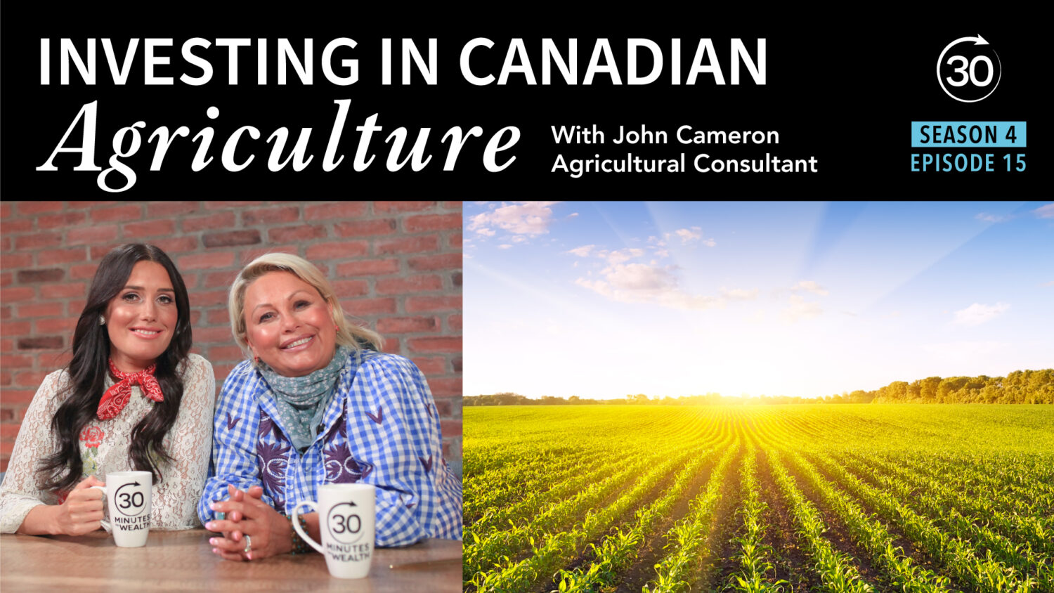 S4 E15 - Investing in Canadian Agriculture
