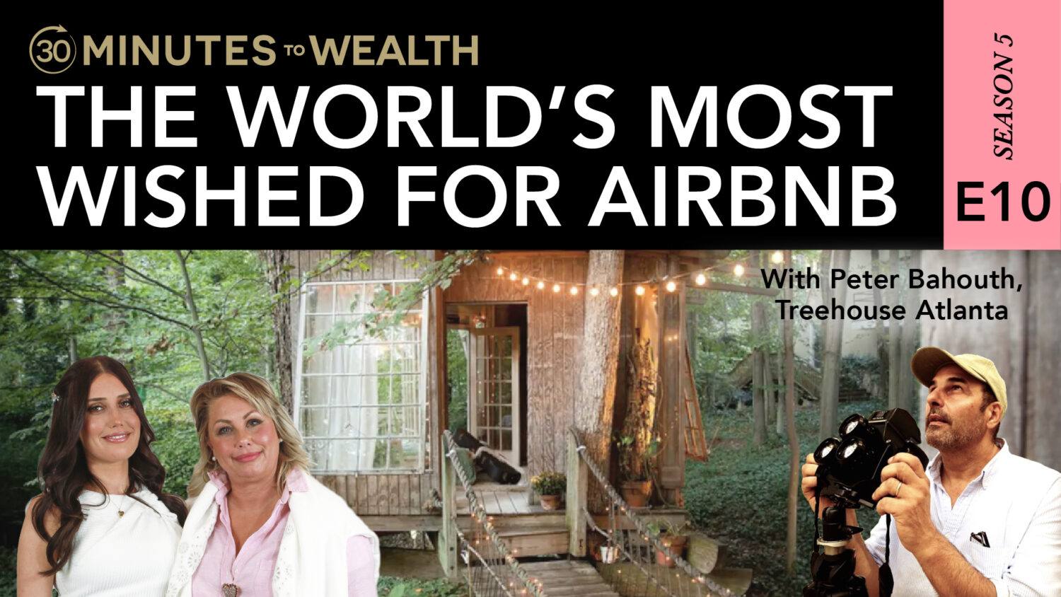 S5 E10 - The World’s Most Wished For AirBnb